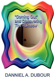 Paperback Coming Out and Discovering the Rainbow Book