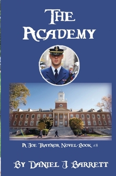 Paperback The Academy: A Joe Traynor Novel-Book #8 Book