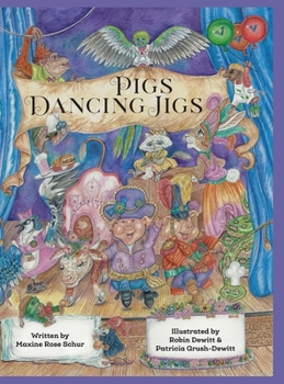 Hardcover Pigs Dancing Jigs Book