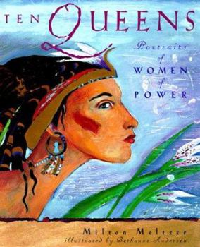 Hardcover Ten Queens: Portraits of Women of Power Book