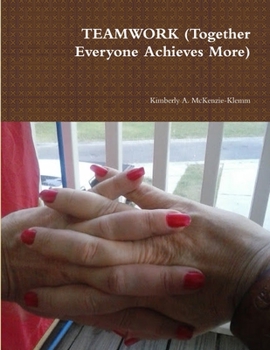Paperback TEAMWORK (Together Everyone Achieves More) Book