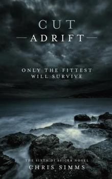 Paperback Cut Adrift: Only the Fittest Will Survive Book