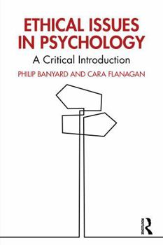 Paperback Ethical Issues in Psychology: A Critical Introduction Book