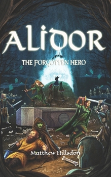 Paperback Alidor: The Forgotten Hero Book