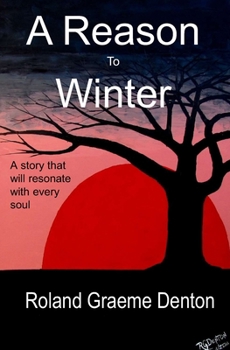 Paperback A Reason to Winter Book