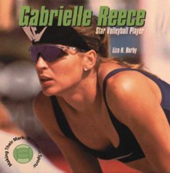 Library Binding Gabrielle Reece: Star Volleyball Player Book