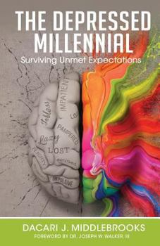 Paperback The Depressed Millennial: Surviving Unmet Expectations Book