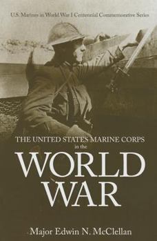 Hardcover The United States Marine Corps in the World War Book