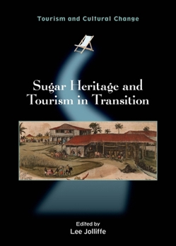 Paperback Sugar Heritage and Tourism in Transition Book