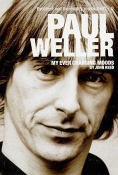 Paperback Paul Weller: My Ever Changing Moods Book