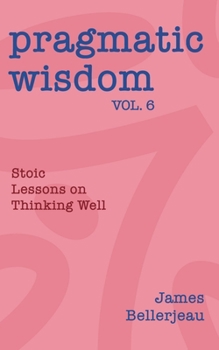 Paperback Pragmatic Wisdom Vol. 6 Book