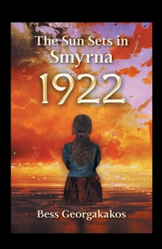 Paperback The Sun Sets in Smyrna Book