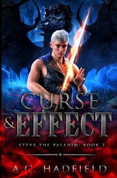 Curse & Affect - Book #3 of the Steve the Paladin