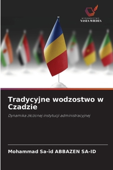 Paperback Tradycyjne wodzostwo w Czadzie [Polish] Book