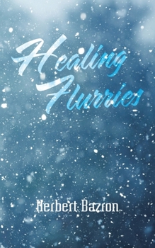 Paperback Healing Flurries Book