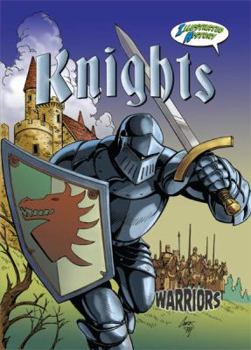 Hardcover Knights (Warriors Graphic Illustrated) Book
