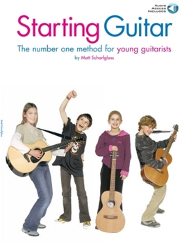 Paperback Starting Guitar: The Number One Method for Young Guitarists [With CD] Book