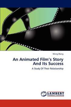 Paperback An Animated Film's Story And Its Success Book