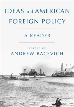 Paperback Ideas and American Foreign Policy: A Reader Book