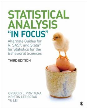 Paperback Statistical Analysis in Focus: Alternate Guides for R, Sas, and Stata for Statistics for the Behavioral Sciences Book