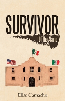 Paperback Survivor: (Of the Alamo) Book