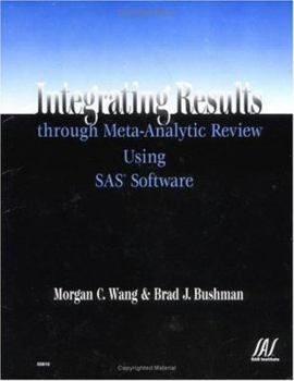 Paperback Integrating Results Through Meta-Analytic Review Using SAS Software Book