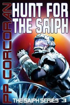 Hunt for the Saiph - Book #3 of the Saiph