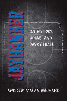 Paperback Jayhawker: On History, Home, and Basketball Book