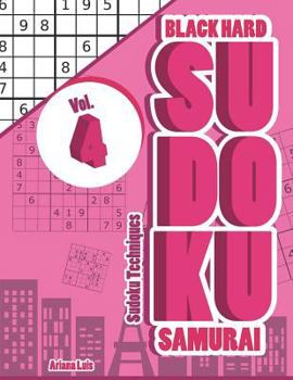 Paperback Black Hard Sudoku Samurai Vol.4: Sudoku Techniques Book