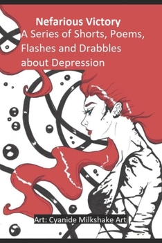 Paperback A series of Shorts, Poems, Flashes and Drabbles about Depression Book