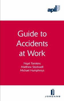 Paperback Apil Guide to Accidents at Work Book