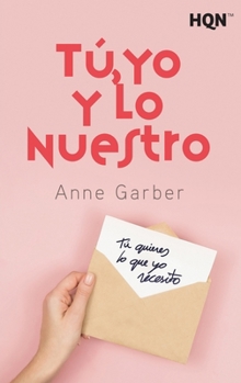 Paperback Tú, yo y lo nuestro [Spanish] Book