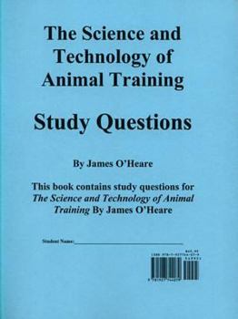 Paperback The Science and Technology of Animal Training: Study Questions Book