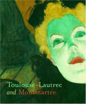 Paperback Toulouse-Lautrec and Montmartre Book