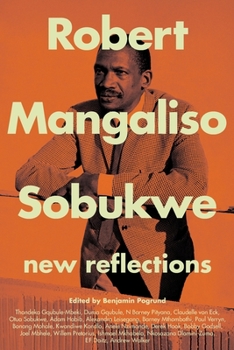 Paperback Robert Mangaliso Sobukwe: New Reflections Book