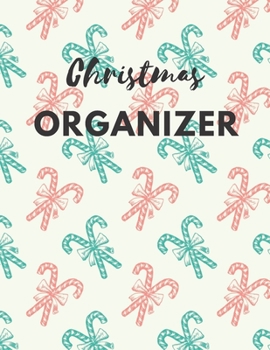 Paperback Christmas Organizer: Keep Track of Your Families Gifts. Christmas Gift Organizer. Blank pages with space for clothing size, age, gift and n Book