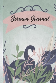 Paperback Sermon Journal: A journal for sermon notes and express gratitude Book