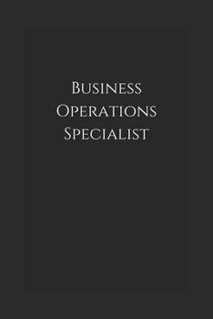 Paperback Business Operations Specialist: Notebook Book