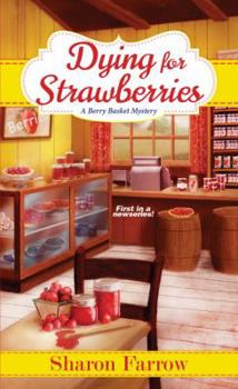 Mass Market Paperback Dying for Strawberries Book