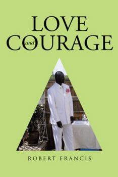 Paperback Love and Courage Book