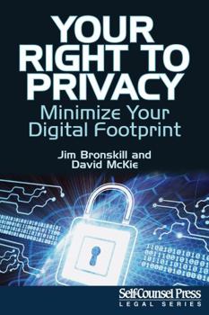 Paperback Your Right to Privacy: Minimize Your Digital Footprint Book