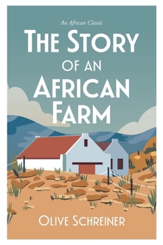 Sa Classic - The Story of an African Farm