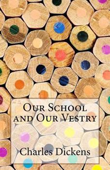 Paperback Our School and Our Vestry Book