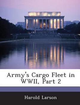 Paperback Army's Cargo Fleet in WWII, Part 2 Book