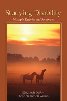 Paperback Studying Disability: Multiple Theories and Responses Book