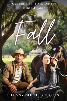 FALL: A Clean Enemies-to-Lovers New Adult Equestrian Romance (Equestrian Dreams: A Florida Sweet Romance Series) - Book #2 of the Equestrian Dreams