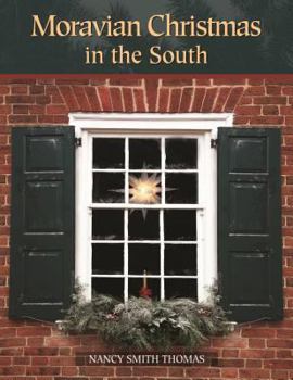 Hardcover Moravian Christmas in the South Book