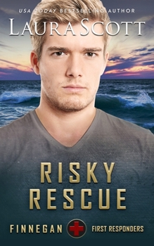 Risky Rescue: A Christian Romantic Suspense - Book #5 of the Finnegan First Responders