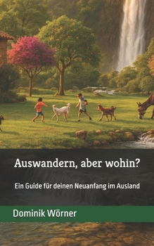 Paperback Auswandern, aber wohin? [German] Book