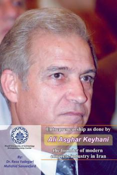 Paperback Entrepreneurship as done by Ali Asghar Keyhani: The founder of modern concrete industry in Iran Book